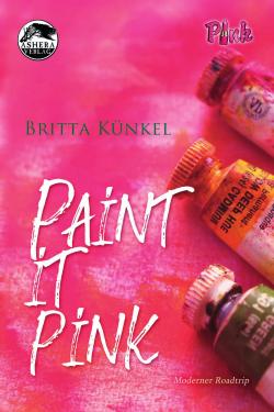 Cover PAINT IT PINK: Farbtuben vor pinkem Hintergrund