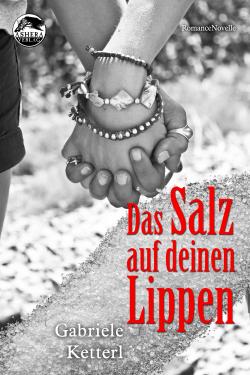 Das Salz auf deinen Lippen